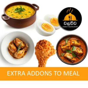 Extra Addons (Chicken/Fish/Egg/Curries)